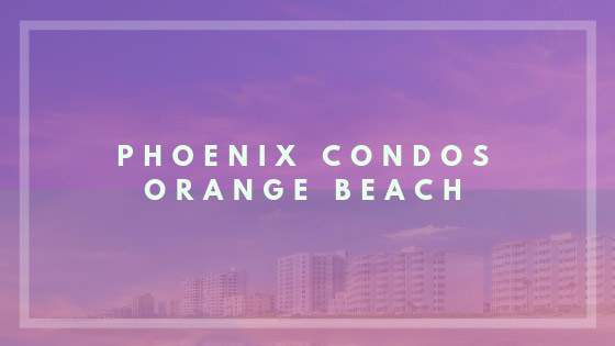 Phoenix-Condos-Orange-Beach-For-Sale
