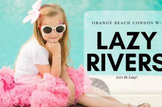 Orange Beach Condos with Lazy Rivers